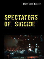 Spectators Of Suicide: Briefe 2000 bis 2001