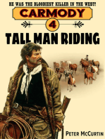 Carmody 4: Tall Man Riding