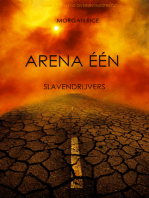 Arena Één: Slavendrijvers (Boek #1 van de Overlevingstrilogie)