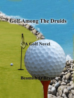 Golf Among The Druids