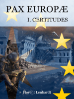 Pax Europæ 1. Certitudes