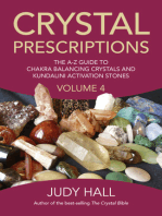 Crystal Prescriptions: The A-Z Guide To Chakra Balancing Crystals And Kundalini Activation Stones