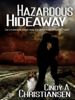 Hazardous Hideaway