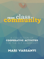 From Class to Community: A collection of cooperative activities for the ELT classroom