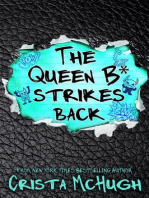 The Queen B* Strikes Back: The Queen B*, #2