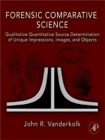 Forensic Comparative Science: Qualitative Quantitative Source Determination of Unique Impressions, Images, and Objects