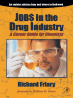 Job$ in the Drug Indu$try: A Career Guide for Chemists