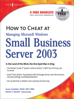 How to Cheat at Managing Windows Small Business Server 2003: In the Land of the Blind, the One-Eyed Man is King