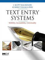 Text Entry Systems: Mobility, Accessibility, Universality