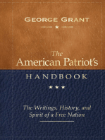 The American Patriot's Handbook: The Writings, History, and Spirit of a Free Nation