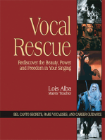 Vocal Rescue: Rediscover the Beauty, Power and Freedom in Your Singing