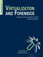 Virtualization and Forensics: A Digital Forensic Investigator’s Guide to Virtual Environments