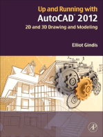 Up and Running with AutoCAD 2012: 2D and 3D Drawing and Modeling