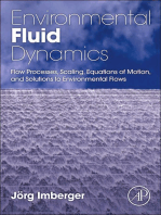 Environmental Fluid Dynamics: Flow Processes, Scaling, Equations of Motion, and Solutions to Environmental Flows