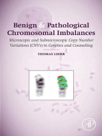Benign and Pathological Chromosomal Imbalances: Microscopic and Submicroscopic Copy Number Variations (CNVs) in Genetics and Counseling