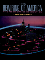 The Rewiring of America The Fiber Optics Revolution