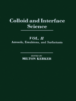 Colloid and Interface Science V2: Aerosols, Emulsions, And Surfactants