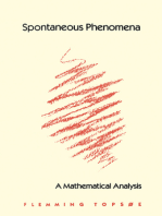 Spontaneous Phenomena: A Mathematical Analysis