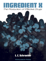 Ingredient X: The Production of Effective Drugs