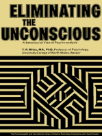 Eliminating the Unconscious: A Behaviourist View of Psycho-Analysis
