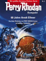 Perry Rhodan Kompakt 2: 60 Jahre Arndt Ellmer: Eine kleine Werkschau zum PERRY RHODAN-Kosmos des beliebten Schriftstellers