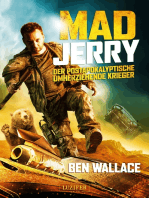 MAD JERRY - der postapokalyptische umherziehende Krieger: Roman