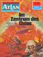 Atlan 85: Im Zentrum des Chaos: Atlan-Zyklus "Im Auftrag der Menschheit"