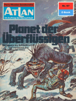 Atlan 67: Planet der Überflüssigen: Atlan-Zyklus "Im Auftrag der Menschheit"