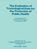 The Evaluation of Toxicological Data for the Protection of Public Health: Proceedings of the International Colloquium, Luxembourg, December 1976