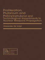 Proliferation, Plutonium and Policy: Institutional and Technological Impediments to Nuclear Weapons Propagation