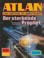 Atlan 836: Der sterbende Prophet: Atlan-Zyklus "Im Auftrag der Kosmokraten"