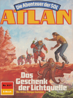 Atlan 617: Das Geschenk der Lichtquelle: Atlan-Zyklus "Die Abenteuer der SOL"