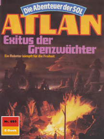 Atlan 655: Exitus der Grenzwächter: Atlan-Zyklus "Die Abenteuer der SOL"