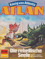 Atlan 468: Die rebellische Seele: Atlan-Zyklus "König von Atlantis"