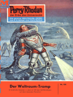 Perry Rhodan 101: Der Weltraum-Tramp: Perry Rhodan-Zyklus "Die Posbis"