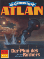 Atlan 603: Der Plan des Rächers: Atlan-Zyklus "Die Abenteuer der SOL"