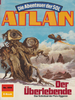 Atlan 559: Der Überlebende: Atlan-Zyklus "Die Abenteuer der SOL"