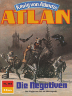 Atlan 462: Die Negativen: Atlan-Zyklus "König von Atlantis"