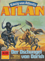 Atlan 445: Der Dschungel von Dorkh: Atlan-Zyklus "König von Atlantis"