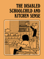 The Disabled Schoolchild and Kitchen Sense