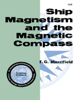 Ship Magnetism and the Magnetic Compass: The Commonwealth and International Library of Science, Technology, Engineering and Liberal Studies: Navigation and Nautical Courses