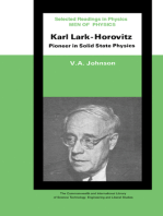 Men of Physics: Karl Lark-Horovitz: Pioneer in Solid State Physics