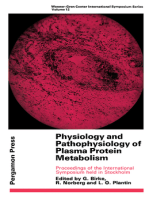 Physiology and Pathophysiology of Plasma Protein Metabolism: Proceedings of the International Symposium Held in Stockholm, May 1967