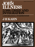 Job's Illness: Loss, Grief and Integration: A Psychological Interpretation