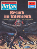 Atlan 173: Besuch im Totenreich: Atlan-Zyklus "Im Auftrag der Menschheit"