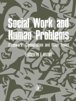 Social Work and Human Problems: Casework, Consultation and Other Topics