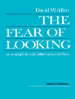 The Fear of Looking or Scopophilic — Exhibitionistic Conflicts