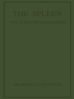 The Spleen and Some of Its Diseases: Being the Bradshaw Lecture of the Royal College of Surgeons of England, 1920