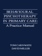 Behavioural Psychotherapy in Primary Care: A Practice Manual