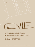 Genie: A Psycholinguistic Study of a Modern-Day Wild Child